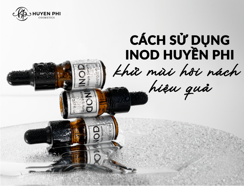 Cách sử dụng trị hôi nách INOD đúng cách, hiệu quả